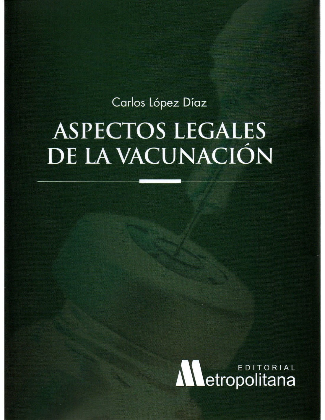 Aspectos Legales de la Vacunación