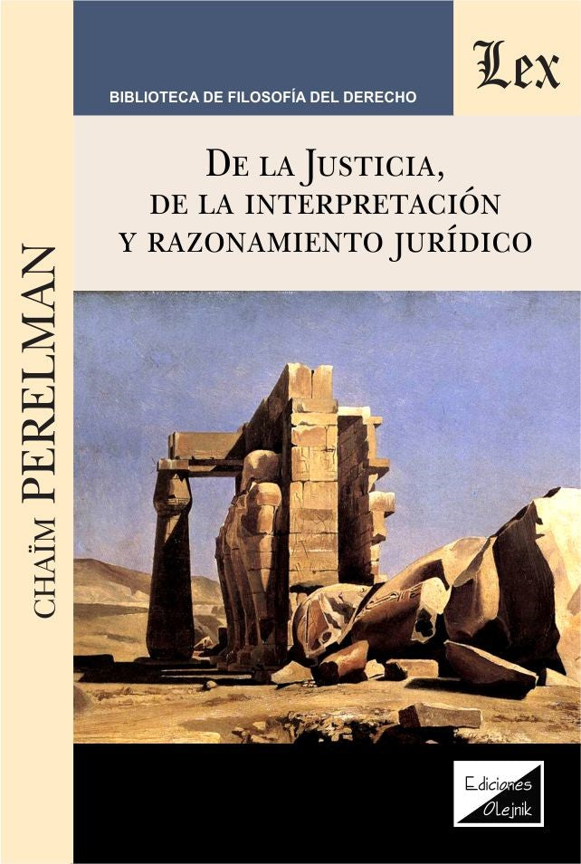 De la Justicia, de la Interpretación y del Razonamiento