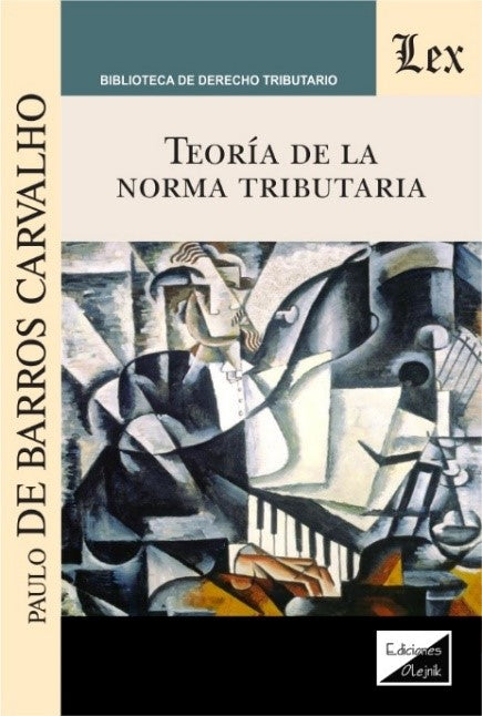 Teoría de la Norma Tributaria