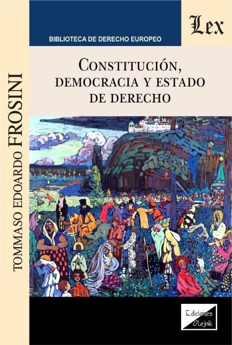 Constitución, Democracia y Estado de Derecho