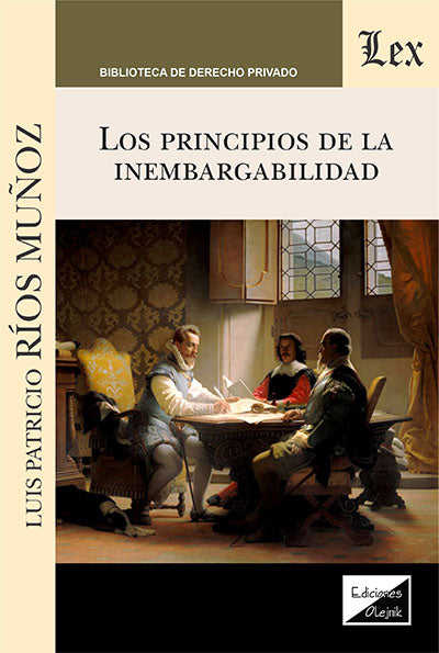 Los Principios de la Inembargabilidad