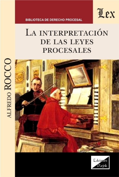 Interpretación de Las Leyes Procesales