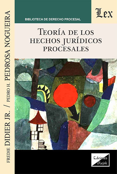 Teoría de los Hechos Jurídicos Procesales