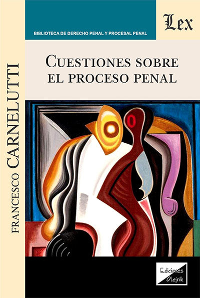 Cuestiones sobre el proceso penal