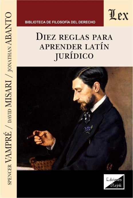 Diez Reglas para Aprender Latin Jurídico