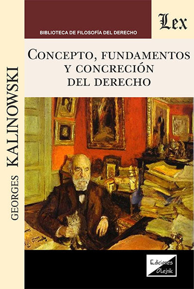 Concepto, Fundamentos y Concreción del Derecho