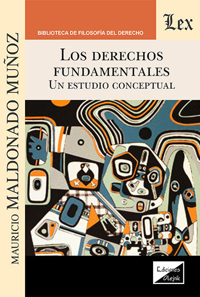 Derechos Fundamentales. Un Estudio Conceptual