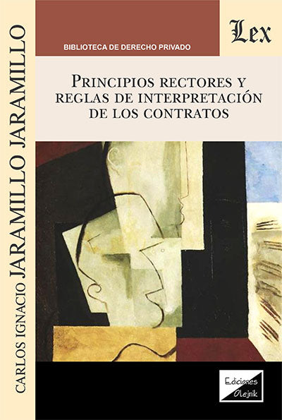 Principios Rectores y Reglas de Interpretación