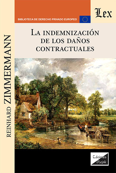 Indemnización de los daños contractuales y protección de la confianza