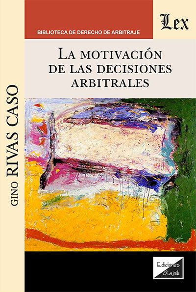 Motivación de Las Decisiones Arbitrales