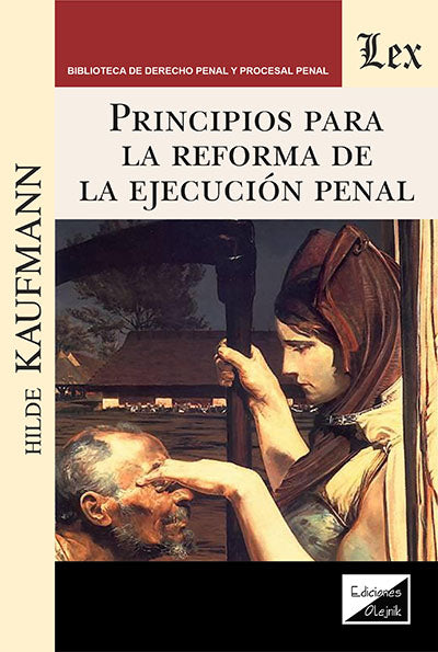 Principios para la Reforma de la Ejecución Penal