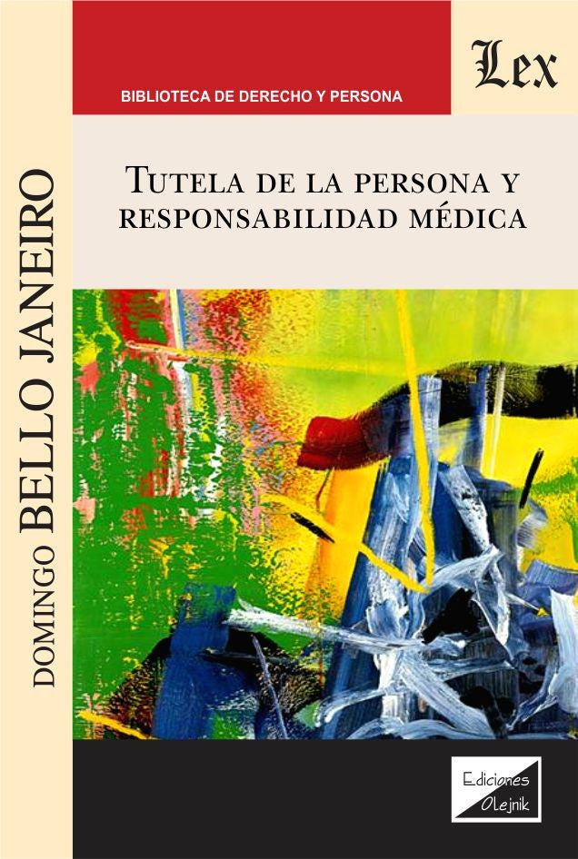 Tutela de la Persona y Responsabilidad Médica
