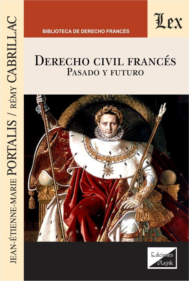 Derecho Civil Francés. Pasado y Futuro
