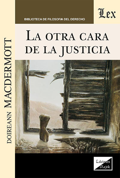 La Otra Cara de la Justicia