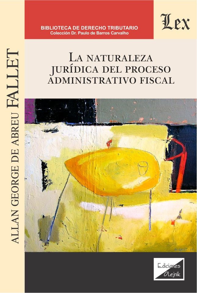 Naturaleza Jurídica del Proceso Administrativo Fiscal