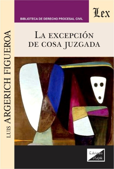 La Excepción de Cosa Juzgada