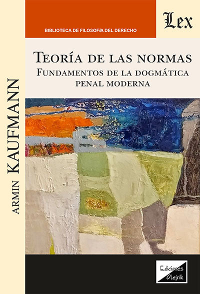Teoría de Las Normas. Fundamentos de la Dogmática