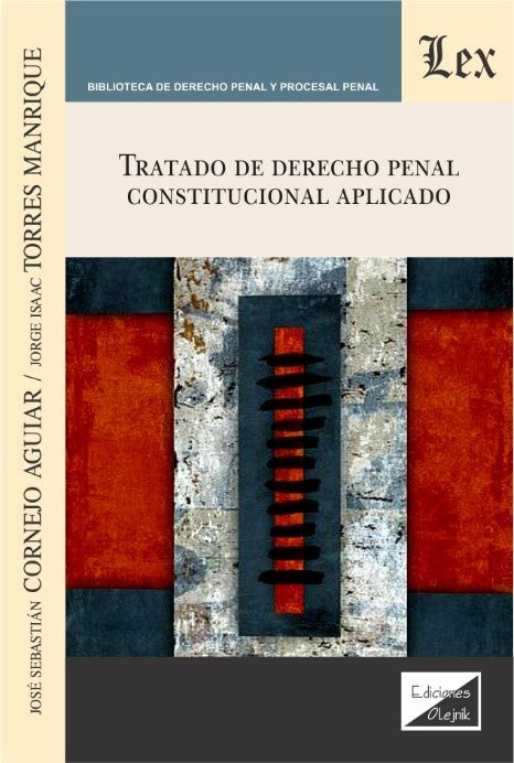 Tratado de Derecho Penal Constitucional Aplicado