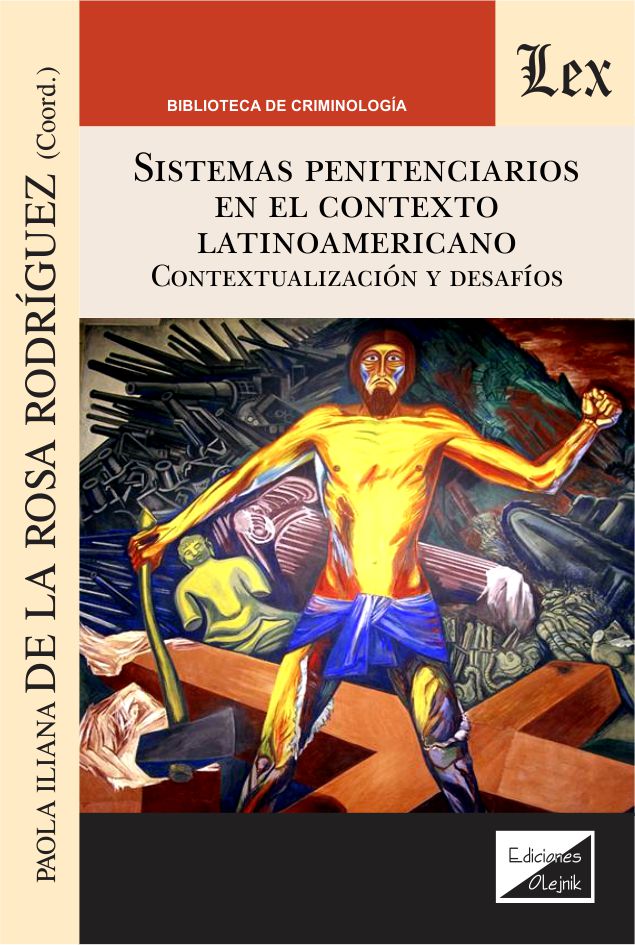Sistemas Penitenciarios en El Contexto Latinoamericano