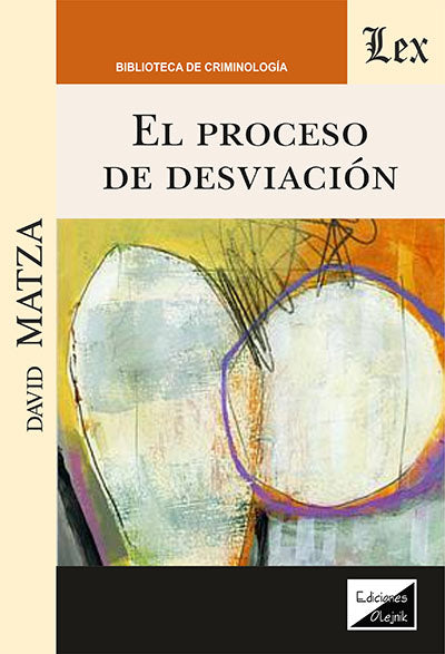 El Proceso de Desviación