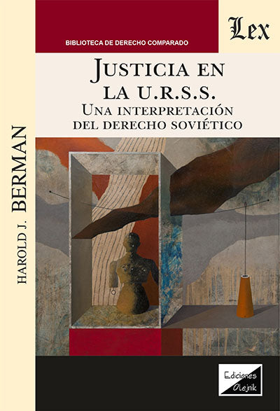 Justicia en la URSS. Una interpretación del derecho soviético