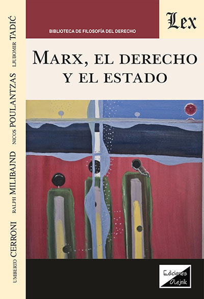 Marx, El Derecho y El Estado
