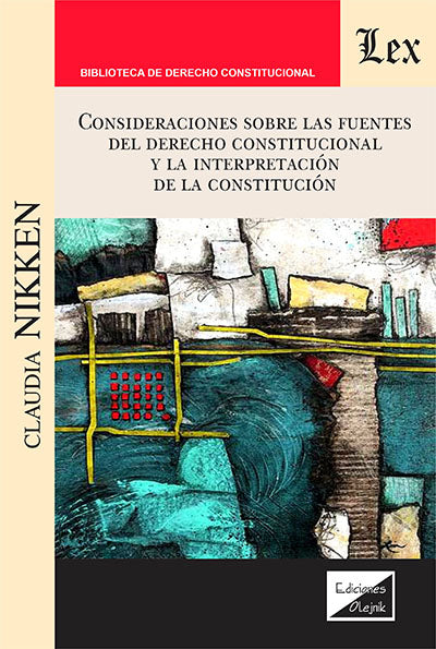 Consideraciones sobre Las Fuentes del Derecho Constitucional