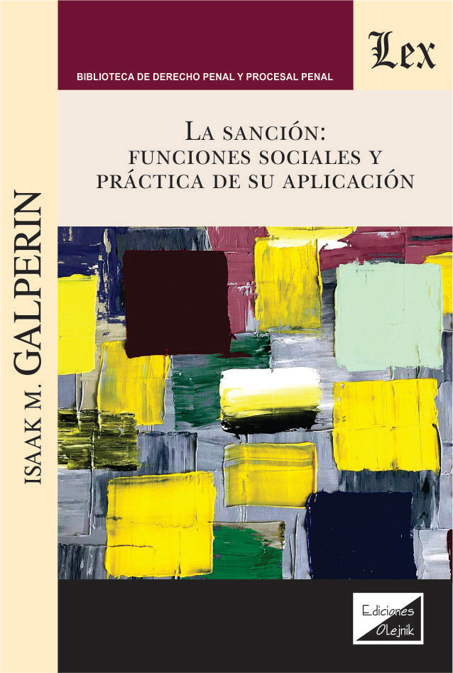 Sanción. Funciones Sociales y Práctica de su Aplicación