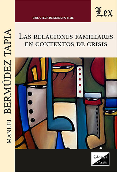Relaciones Familiares en Contextos de Crisis