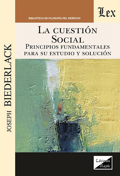 Cuestion Social. Principios Fundamentales
