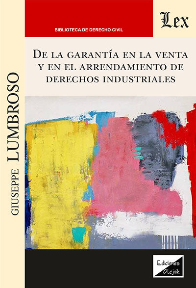 De la Garantía en la Venta y en El Arrendamiento de Derechos Industriales