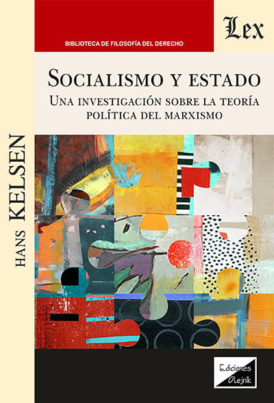 Socialismo y Estado. Una Investigacion sobre La teoría política del marxismo