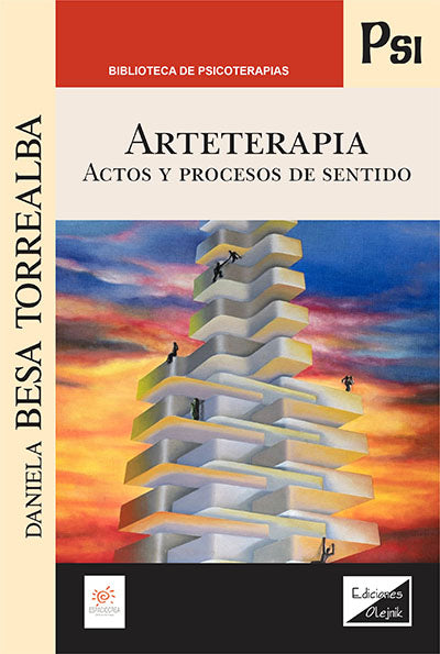 Arteterapia. Actos y Procesos de Sentido
