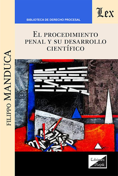 Procedimiento Penal y su Desarrollo Científico