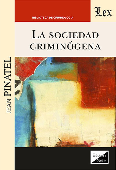 Sociedad Criminógena