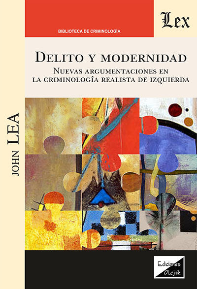 Delito y Modernidad. Nuevas Argumentaciónes