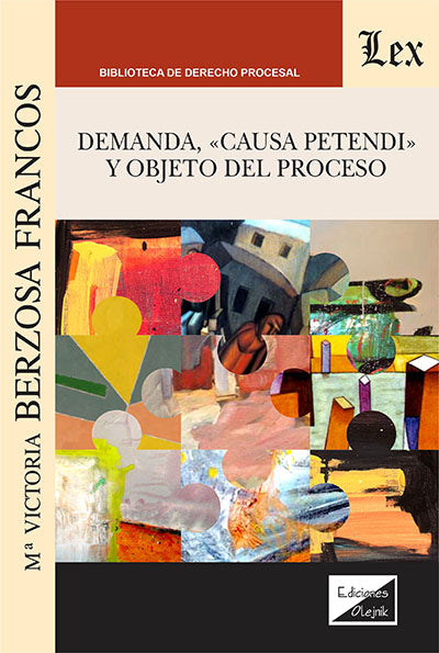 Demanda. Causa Petendi y Objeto del Proceso