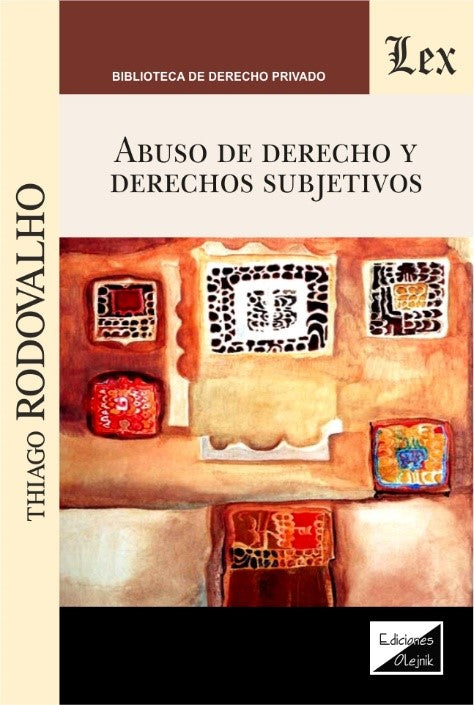 Abuso de Derecho y Derechos Subjetivos