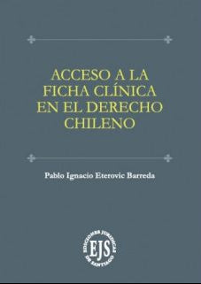 Acceso a la fecha clínica en el derecho chileno