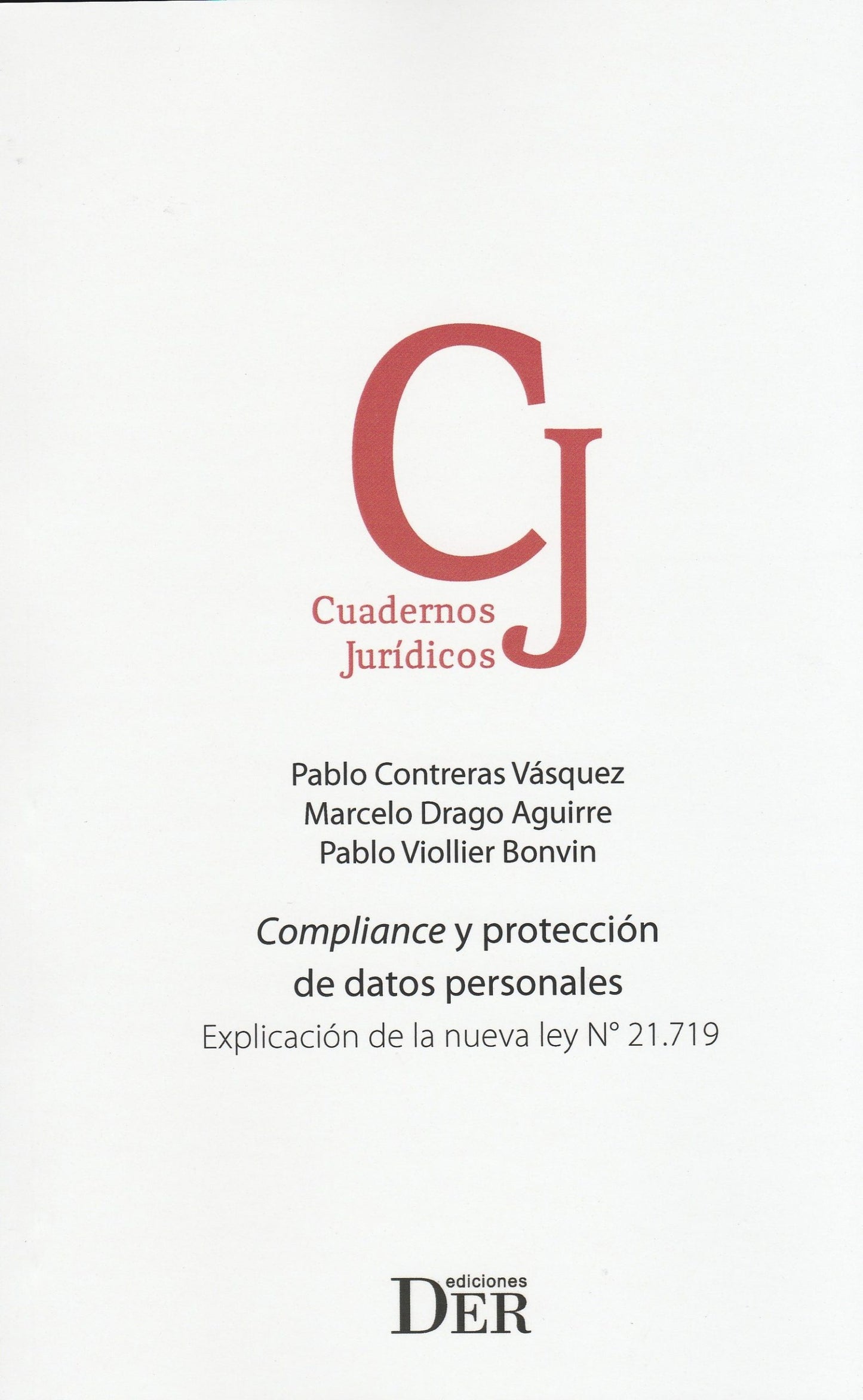 Compliance y protección de datos personales. Explicación a la nueva Ley 21.719