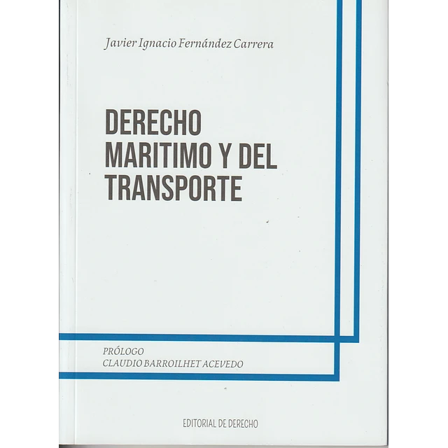 Derecho Marítimo y del Transporte