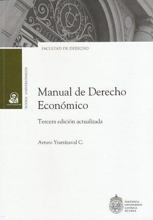 Manual de derecho económico. Tercera edición