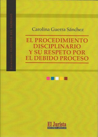 El procedimiento disciplinario y su respeto por el debido proceso