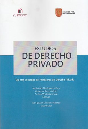 Estudios de derecho privado. Quintas jornadas de profesoras de derecho privado