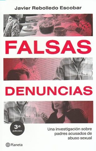 Falsas Denuncias. Una Investigación sobre padres acusados de abuso Sexual