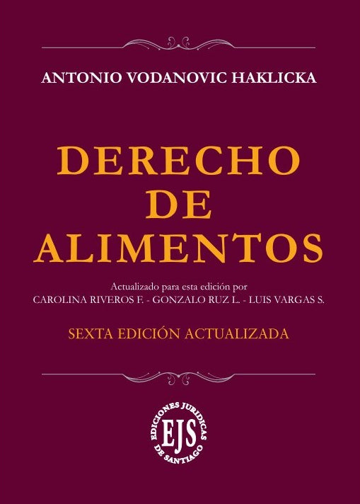 Derecho de alimentos. Sexta edición actualizada