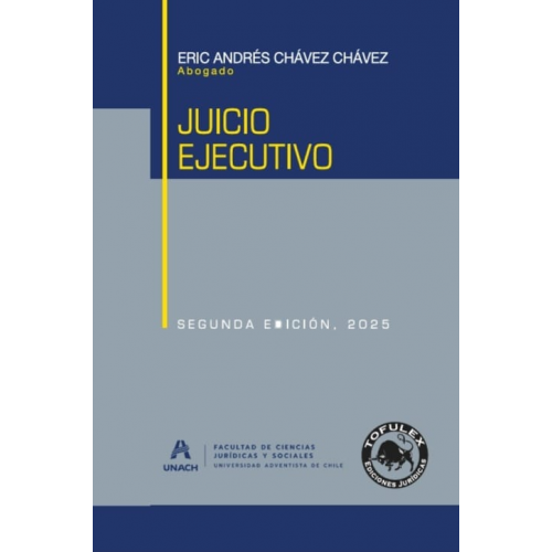 Juicio ejecutivo. Segunda edición 2025