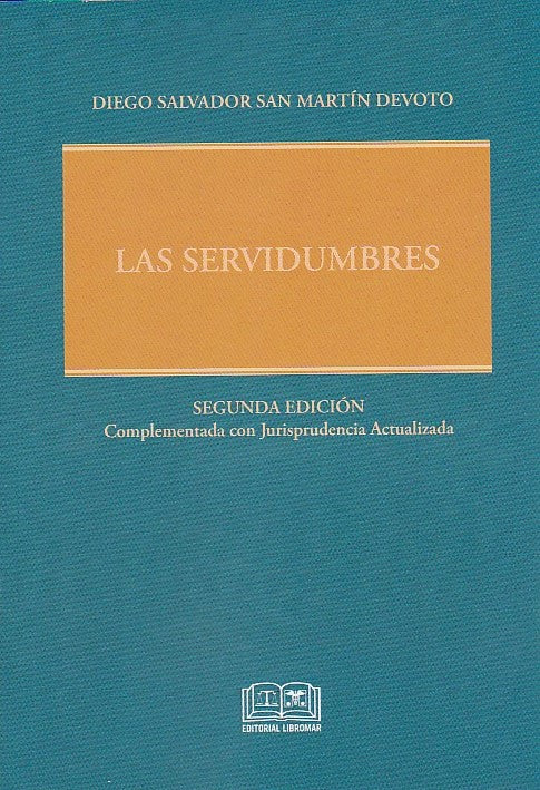 Las servidumbres. Segunda edición