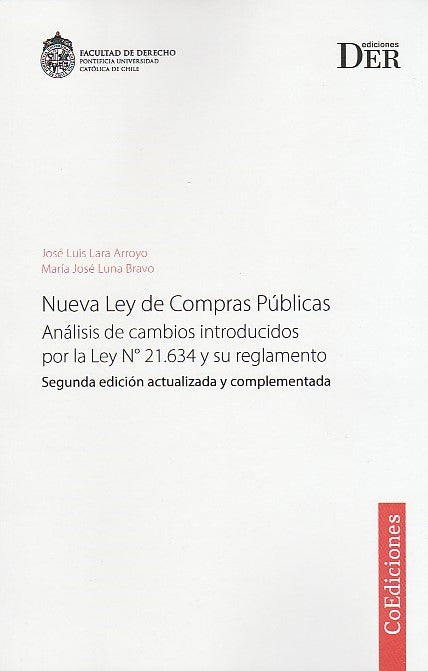 Nueva Ley de Compras Públicas, Análisis de Cambios Introducidos por la Ley N° 21.634 y su Reglamento, 2° Edición