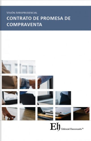Visión Jurisprudencial. Contrato de promesa de compraventa